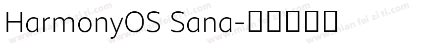 HarmonyOS Sana字体转换